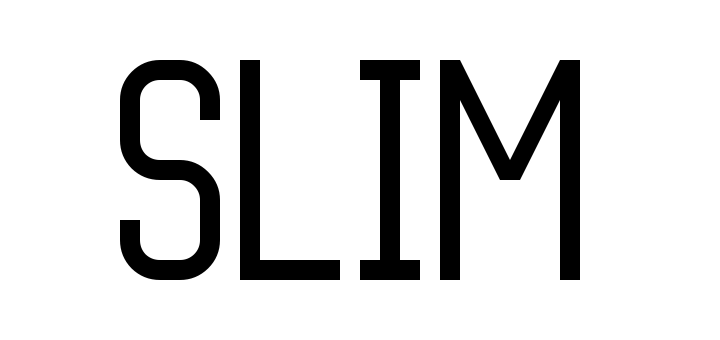 Slim